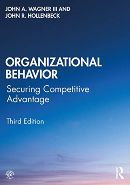 Book cover of: Organizational Behavior. By: John A. Wagner