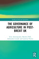 Book cover of: Governance of Agriculture in Post-Brexit UK
