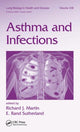 Book cover of: Asthma and Infections. By: Martin, Richard