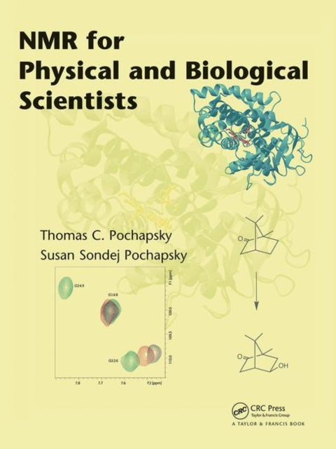 Book cover of: NMR for Physical and Biological Scientists. By: Thomas C. Pochapsky