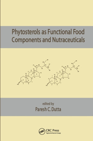 Phytosterols as Functional Food Components and Nutraceuticals