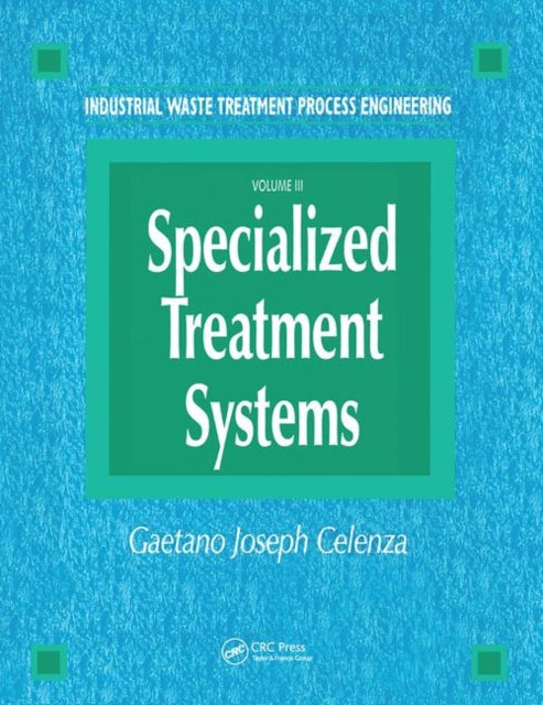 Book cover of: Industrial Waste Treatment Processes Engineering. By: Gaetano Celenza