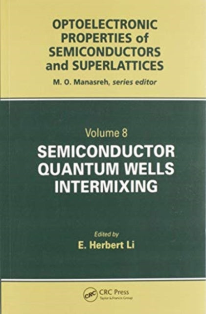 Book cover of: Semiconductor Quantum Well Intermixing. By: J. T. Lie