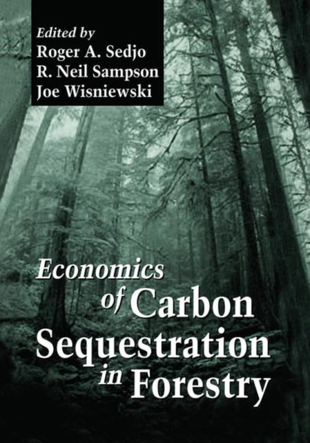 Book cover of: Economics of Carbon Sequestration in Forestry