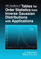 Book cover of: CRC Handbook of Tables for Order Statistics from Inverse Gaussian Distributions with Applications