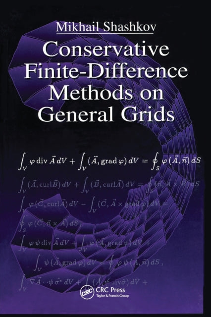 Book cover of: Conservative Finite-Difference Methods on General Grids