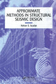 Book cover of: Approximate Methods in Structural Seismic Design. By: A. Scarlat