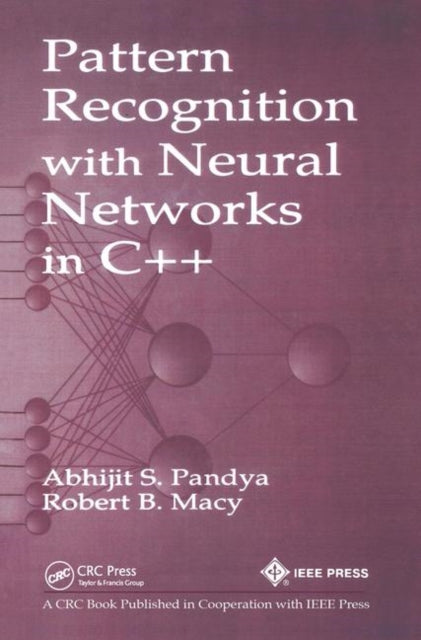 Book cover of: Pattern Recognition with Neural Networks in C++