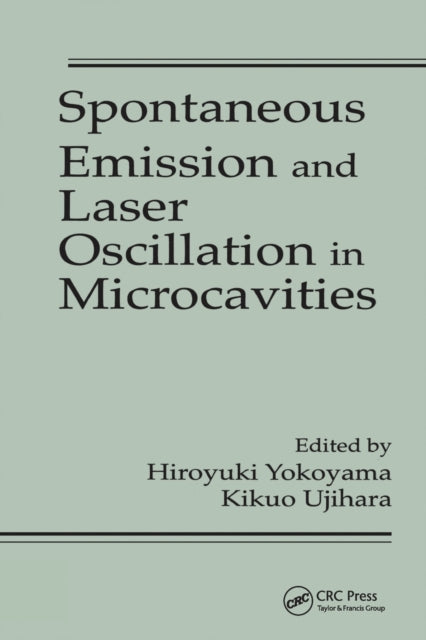 Book cover of: Spontaneous Emission and Laser Oscillation in Microcavities. By: Yokoyama Hiroyuki