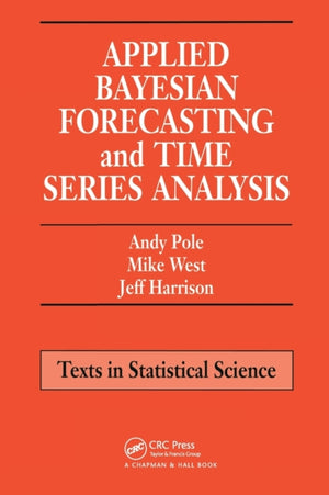 Applied Bayesian Forecasting and Time Series Analysis