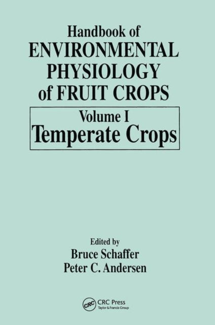 Book cover of: Handbook of Environmental Physiology of Fruit Crops