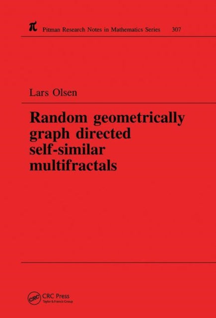 Book cover of: Random Geometrically Graph Directed Self-Similar Multifractals. By: Lars Olsen