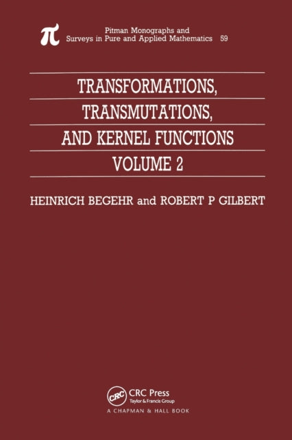 Transformations, Transmutations, and Kernel Functions, Volume II