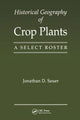 Book cover of: Historical Geography of Crop Plants