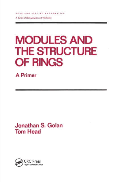 Book cover of: Modules and the Structure of Rings