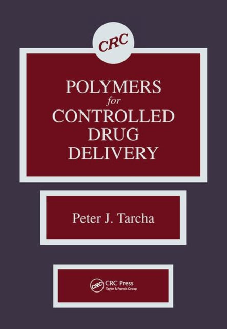 Polymers for Controlled Drug Delivery