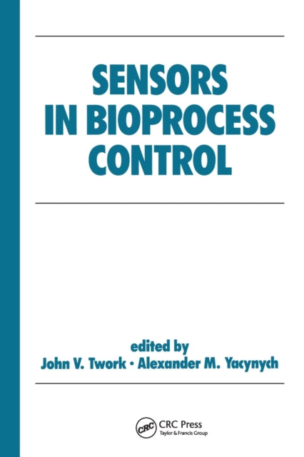 Book cover of: Sensors in Bioprocess Control. By: John V. Twork