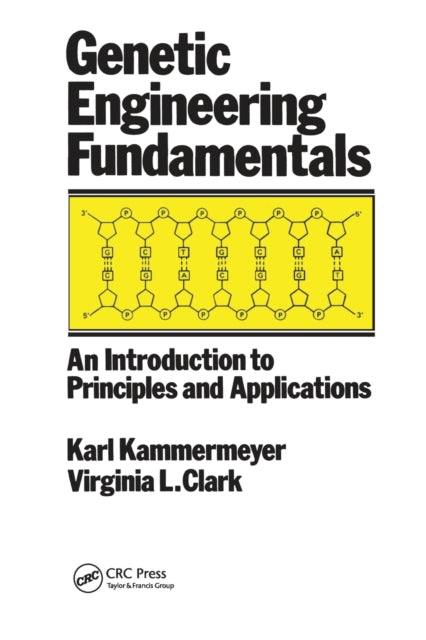 Book cover of: Genetic Engineering Fundamentals