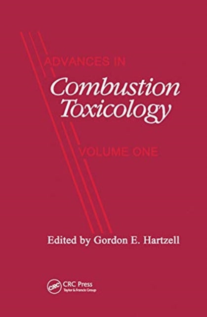 Book cover of: Advances in Combustion Toxicology,Volume I. By: Gordon E. Hartzell