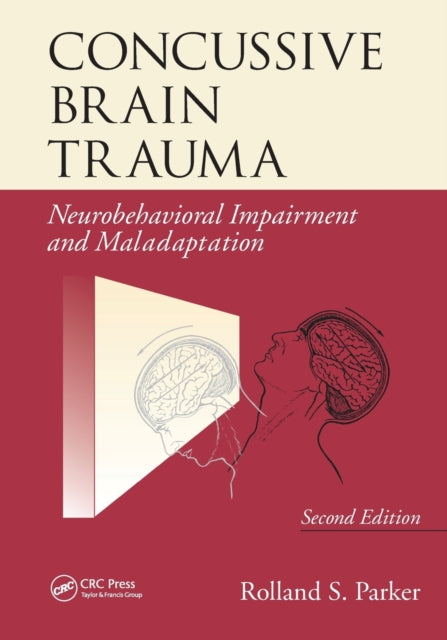 Book cover of: Concussive Brain Trauma. By: Rolland S. Parker