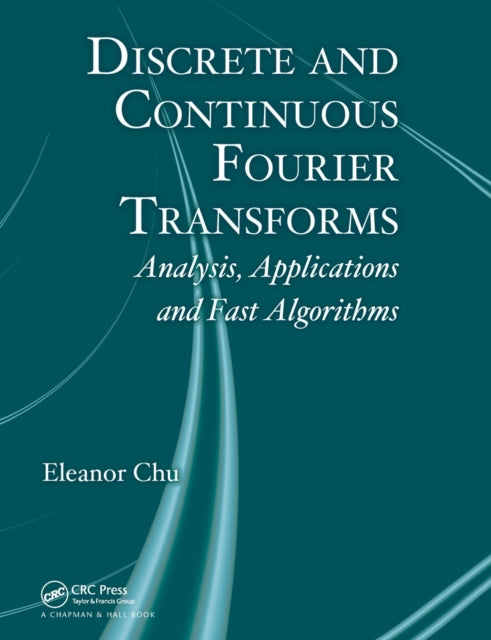 Book cover of: Discrete and Continuous Fourier Transforms