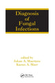 Book cover of: Diagnosis of Fungal Infections. By: Johan A. Maertens