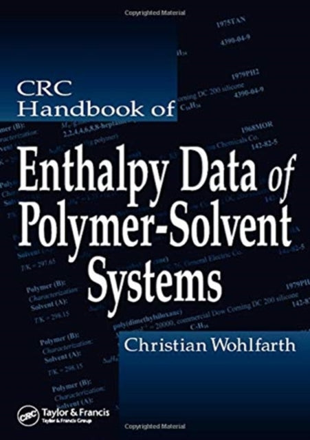 Book cover of: CRC Handbook of Enthalpy Data of Polymer-Solvent Systems. By: C. Wohlfarth