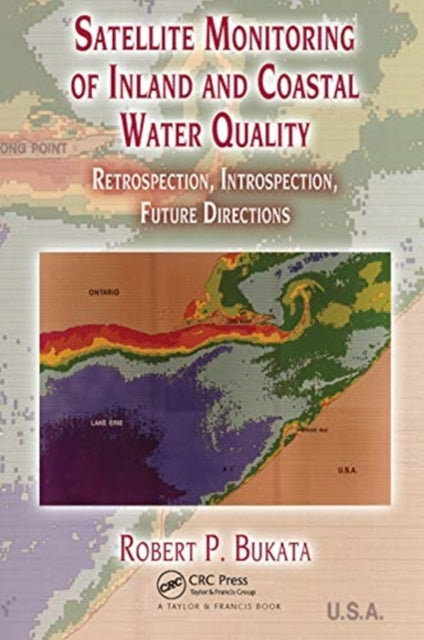 Book cover of: Satellite Monitoring of Inland and Coastal Water Quality