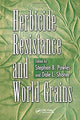 Book cover of: Herbicide Resistance and World Grains