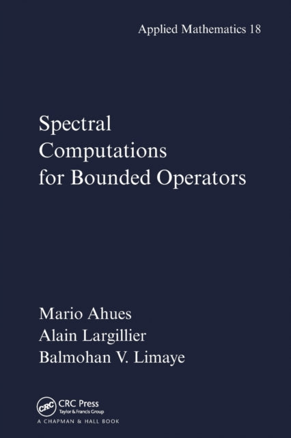 Book cover of: Spectral Computations for Bounded Operators