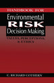 Book cover of: Handbook for Environmental Risk Decision Making
