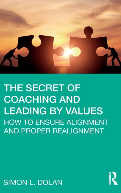 Book cover of: Secret of Coaching and Leading by Values. By: Simon L. Dolan