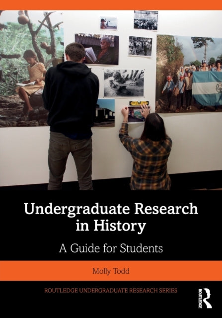 Book cover of: Undergraduate Research in History. By: Molly Todd