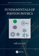 Book cover of: Fundamentals of Photon Physics. By: Ole Keller