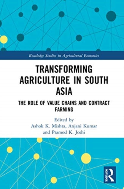 Book cover of: Transforming Agriculture in South Asia
