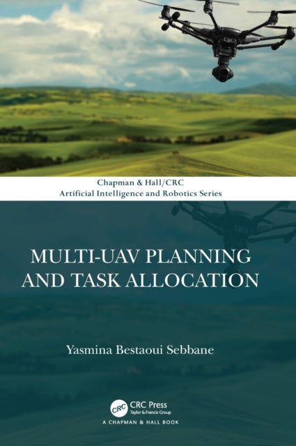Book cover of: Multi-UAV Planning and Task Allocation. By: Yasmina Bestaoui Sebbane