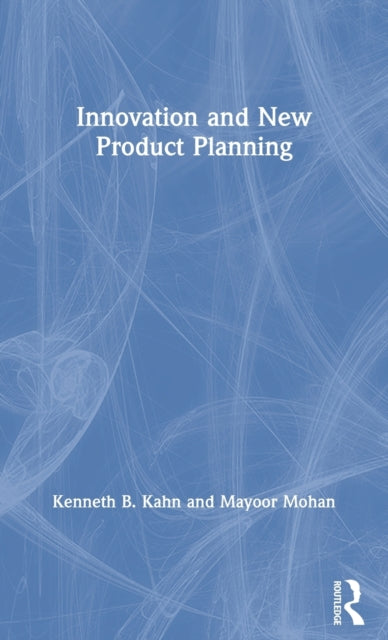 Book cover of: Innovation and New Product Planning. By: Kenneth B. Kahn