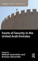 Book cover of: Facets of Security in the United Arab Emirates. By: William Guéraiche