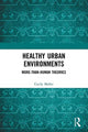 Book cover of: Healthy Urban Environments