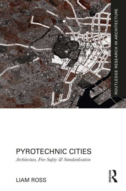 Book cover of: Pyrotechnic Cities. By: Liam Ross