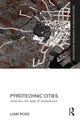 Book cover of: Pyrotechnic Cities. By: Liam Ross