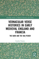 Book cover of: Vernacular Verse Histories in Early Medieval England and Francia. By: Catalin Taranu