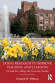 Book cover of: Doing Research to Improve Teaching and Learning. By: Kimberly M. Williams