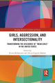 Book cover of: Girls, Aggression, and Intersectionality