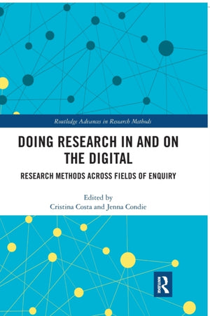 Doing Research In and On the Digital