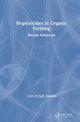 Book cover of: Biopesticides in Organic Farming. By: L. P. Awasthi