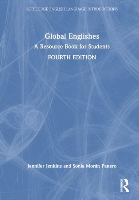 Book cover of: Global Englishes. By: Jennifer Jenkins