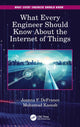 Book cover of: What Every Engineer Should Know About the Internet of Things. By: Joanna F. DeFranco