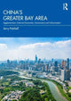 Book cover of: China’s Greater Bay Area. By: Jerry Patchell