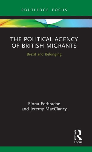 The Political Agency of British Migrants